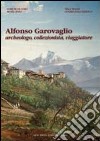 Alfonso Garovaglio. Archeologo, collezionista, viaggiatore libro