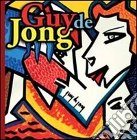 Guj de Jong. Ediz. illustrata