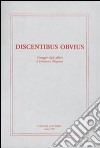 Discentibus obvius. Omaggio degli allievi a Domenico Magnino libro