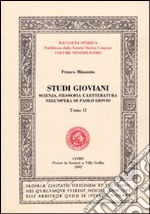 Studi gioviani. Scienza, filosofia e letteratura nell'opera di Paolo Giovio