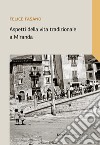 Aspetti della vita tradizionale a Miranda. Ediz. illustrata libro