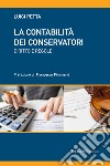 La contabilità dei Conservatori. Diritto e regole libro