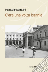C'era una volta Isernia