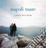 Napoli mare. Ediz. italiana e inglese libro