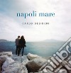 Napoli mare. Ediz. italiana e inglese libro