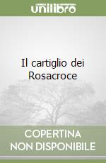 Il cartiglio dei Rosacroce libro