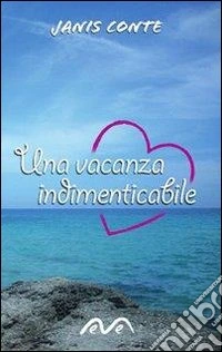 Una vacanza indimenticabile libro