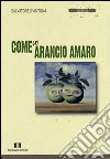 Come un arancio amaro libro