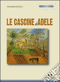 Le cascine di Adele