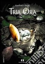 Tria ora libro