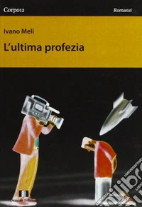 L'ultima profezia