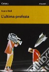 L'ultima profezia libro