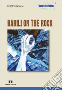 Barili on the rock