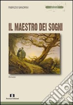 Il maestro dei sogni