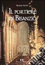 Il portiere di Bisanzio