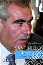 Santinillo. La tenacia di un successo libro