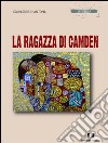 La ragazza di Camden libro