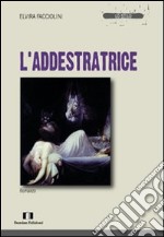 L'addestratrice