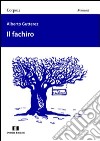 Il fachiro libro di Gutterez Alberto