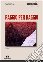 Raggio per raggio libro