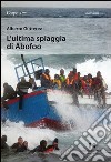 L'ultima spiaggia di Abofoo libro