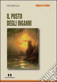 Il posto degli inganni