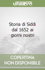 Storia di Siddi dal 1652 ai giorni nostri libro