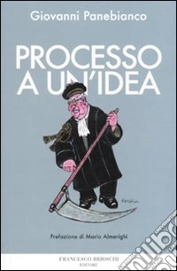 Processo a un'idea