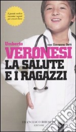 La salute e i ragazzi libro