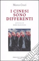 I cinesi sono differenti