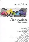 L'innovazione vincente libro di De Maio Adriano