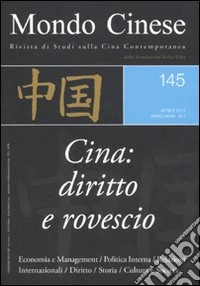 Mondo cinese. Vol. 145: Cina: diritto e rovescio libro