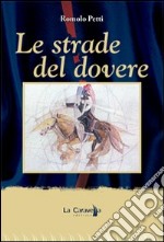 Le strade del dovere