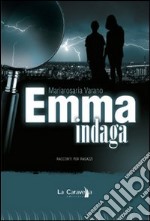 Emma indaga