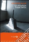 La stanza nascosta libro