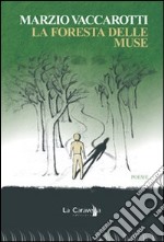 La foresta delle muse libro