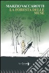 La foresta delle muse libro