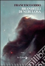 Brandelli di nebulosa libro