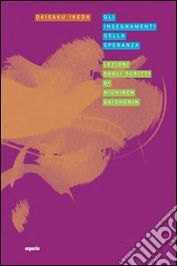 Gli insegnamenti della speranza libro