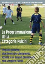 La programmazione della categoria pulcini libro