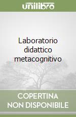 Laboratorio didattico metacognitivo