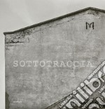 Sottotraccia. Ediz. italiana e inglese