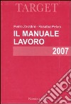 Manuale lavoro 2007 libro di Zarattini Pietro Pelusi Rosalba