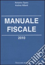 Manuale fiscale 2010 libro