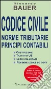 Codice civile 2010. Norme tributarie, principi contabili libro
