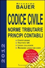 Codice civile. Norme tributarie, principi contabili libro