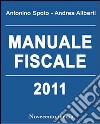 Manuale fiscale 2011 libro