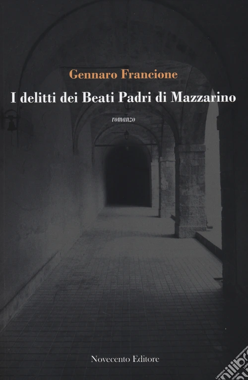I delitti dei beati padri di Mazzarino