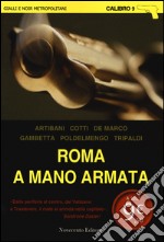 Roma a mano armata libro