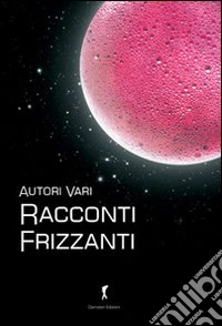 Racconti frizzanti